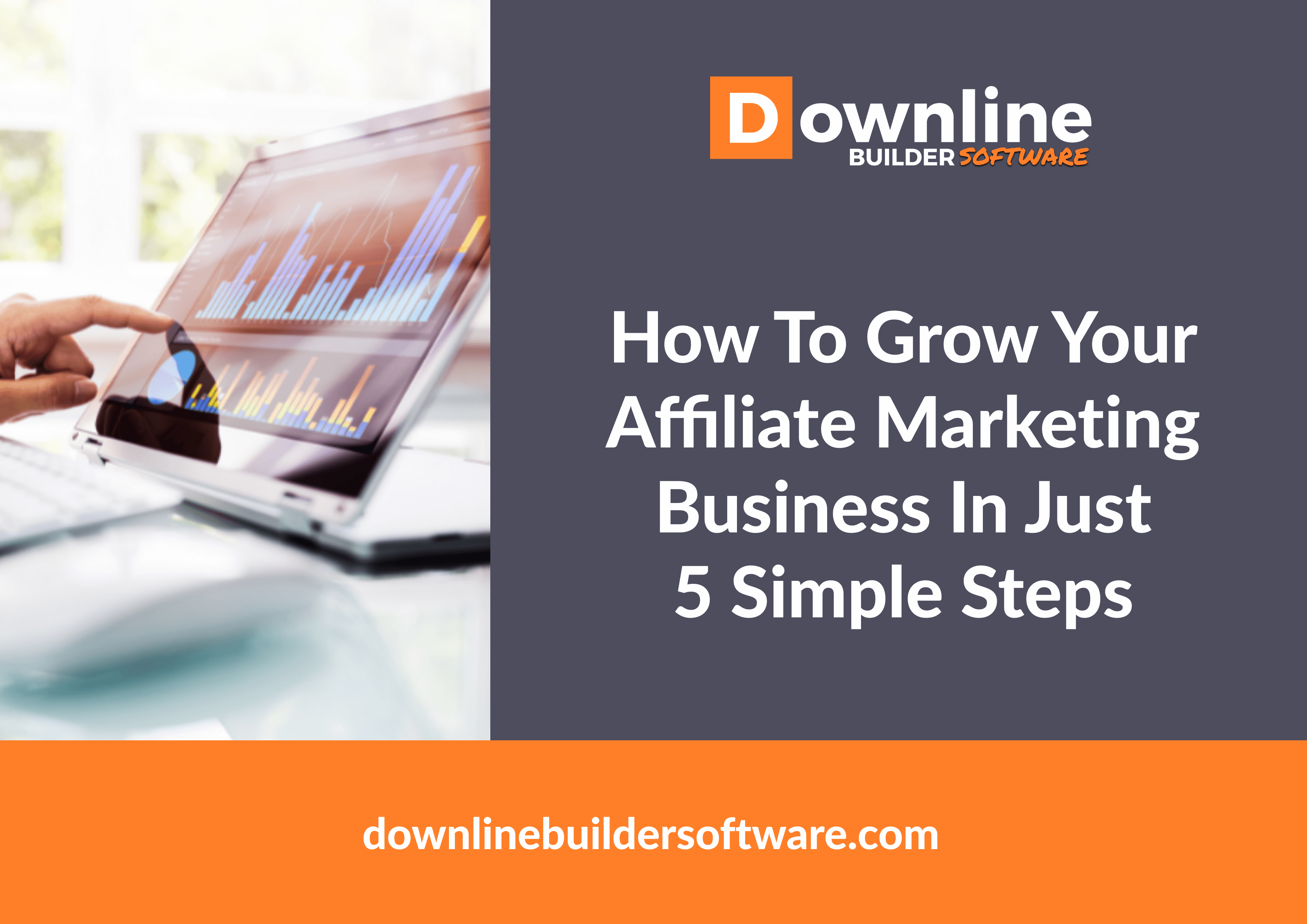 How To Grow Your Affiliate Marketing Business In Just 5 Simple Steps ...